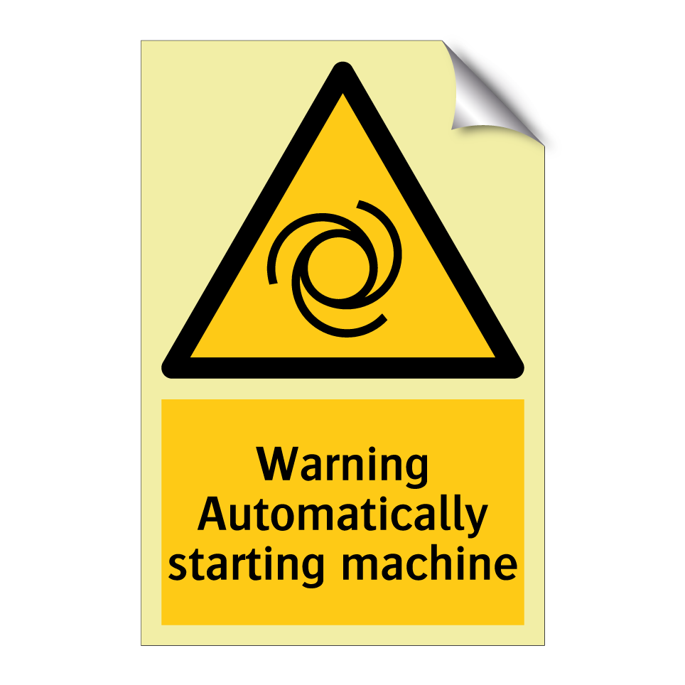Warning Automatically starting machine