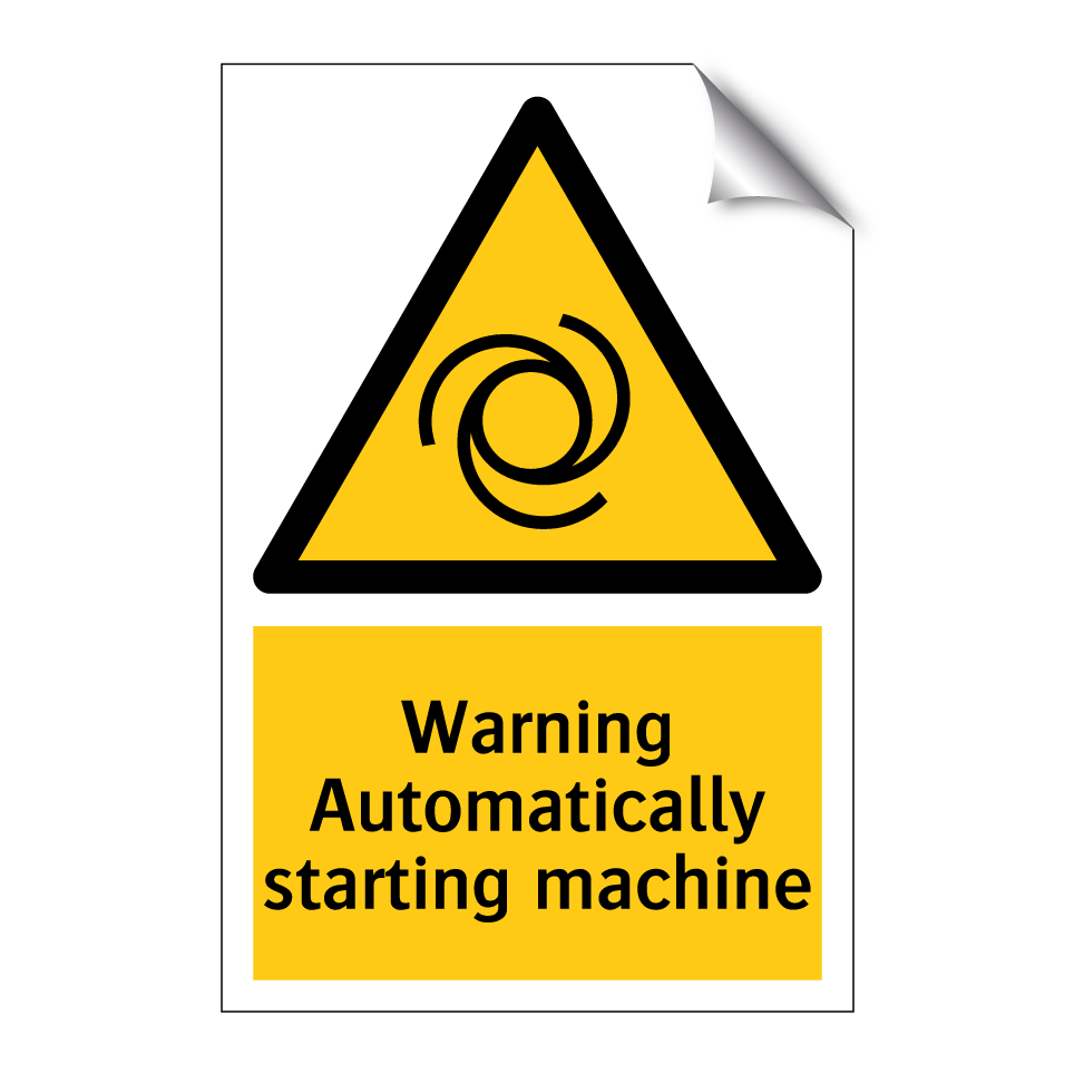 Warning Automatically starting machine
