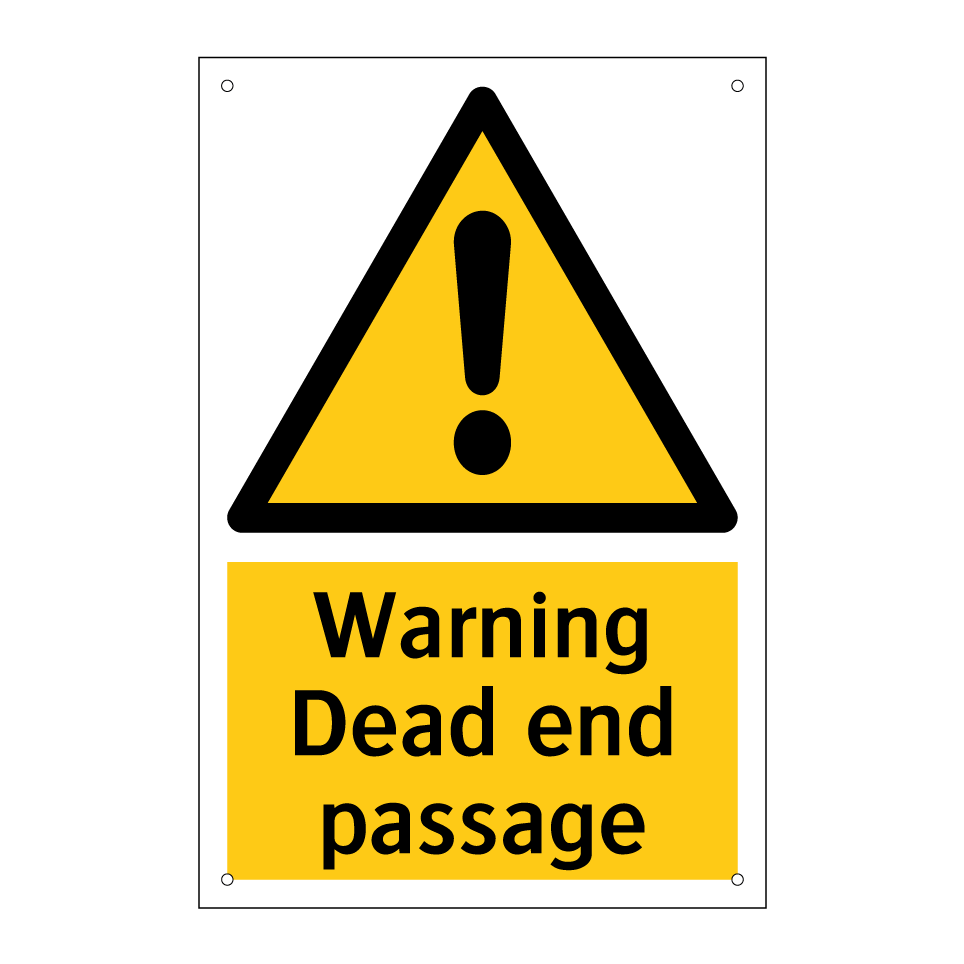 Warning Dead end passage