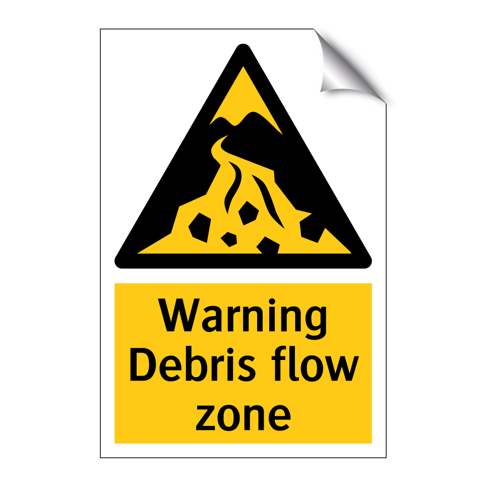 Warning Debris flow zone