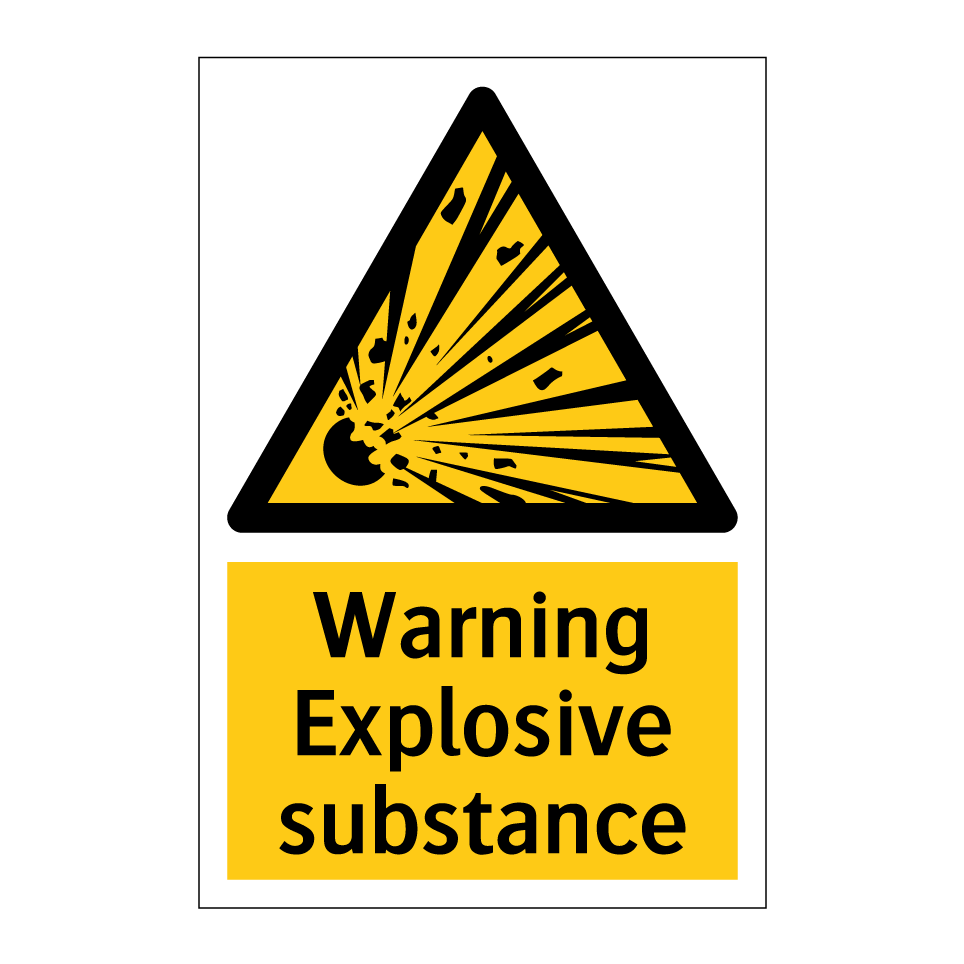 Warning Explosive substance