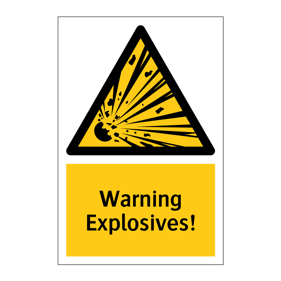 Warning Explosives!
