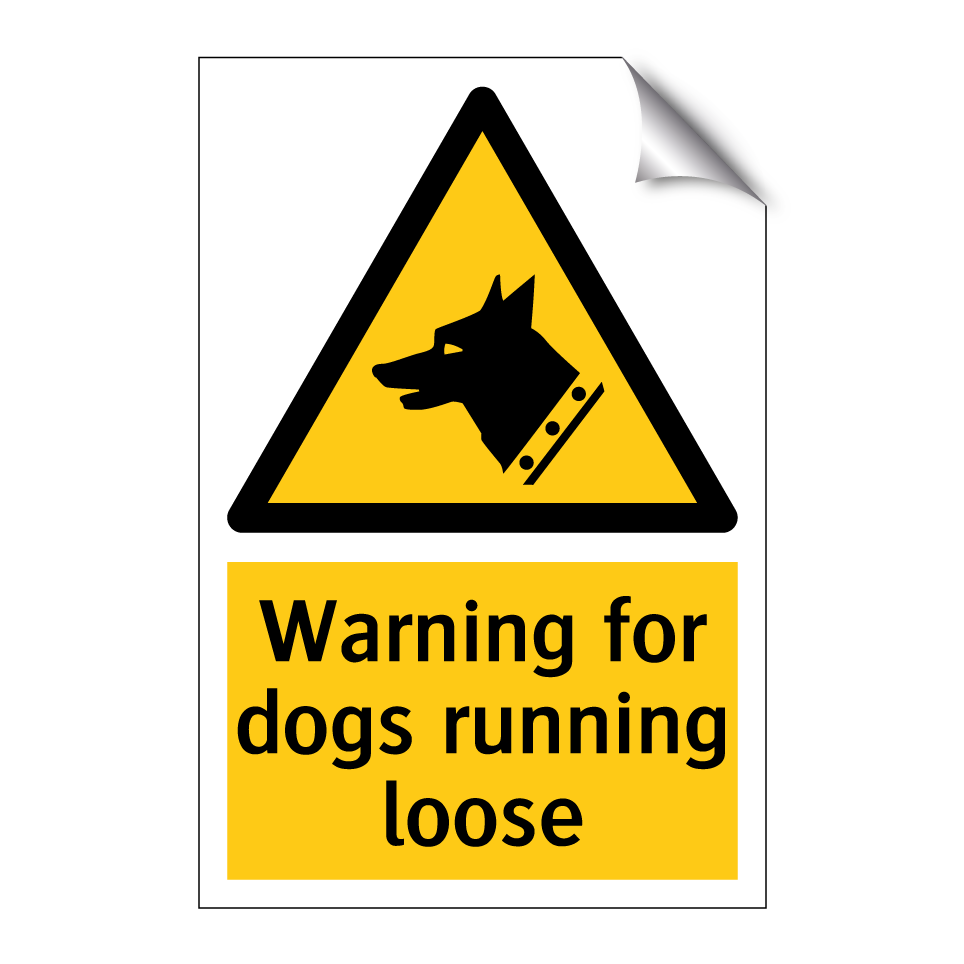 Warning for dogs running loose