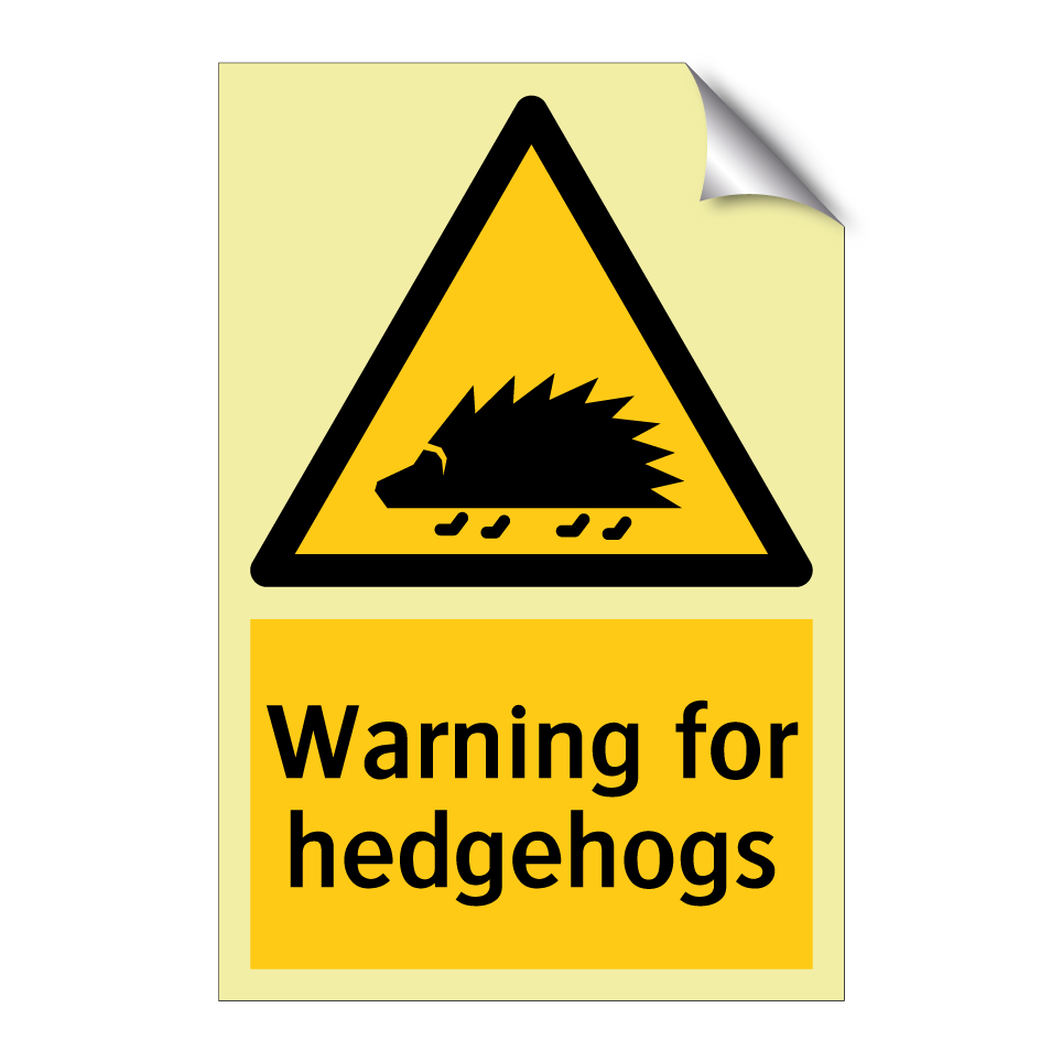 Warning for hedgehogs