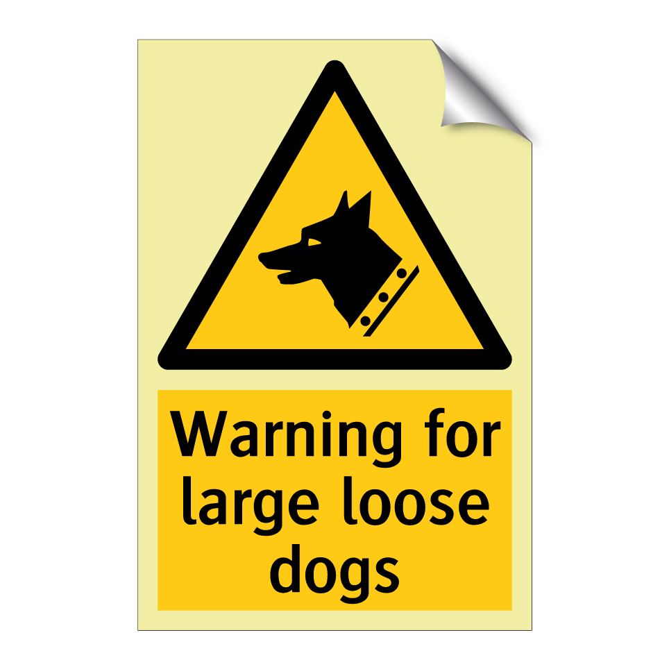 Warning for large loose dogs