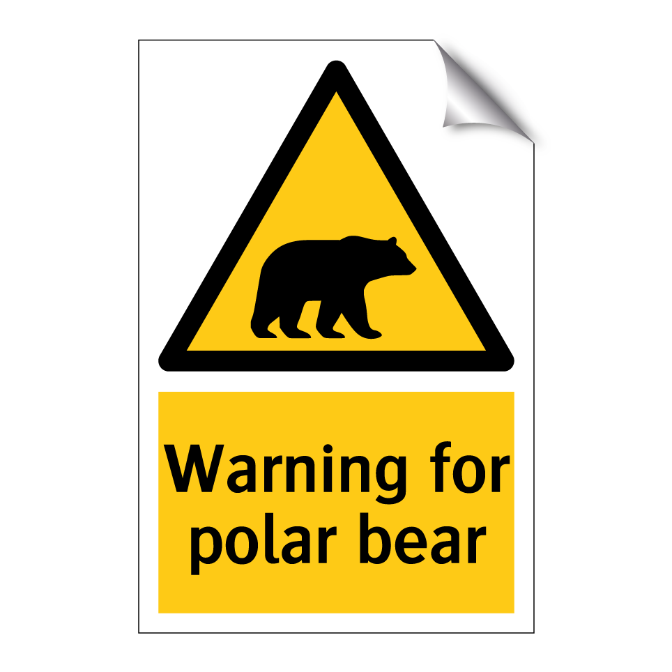 Warning for polar bear