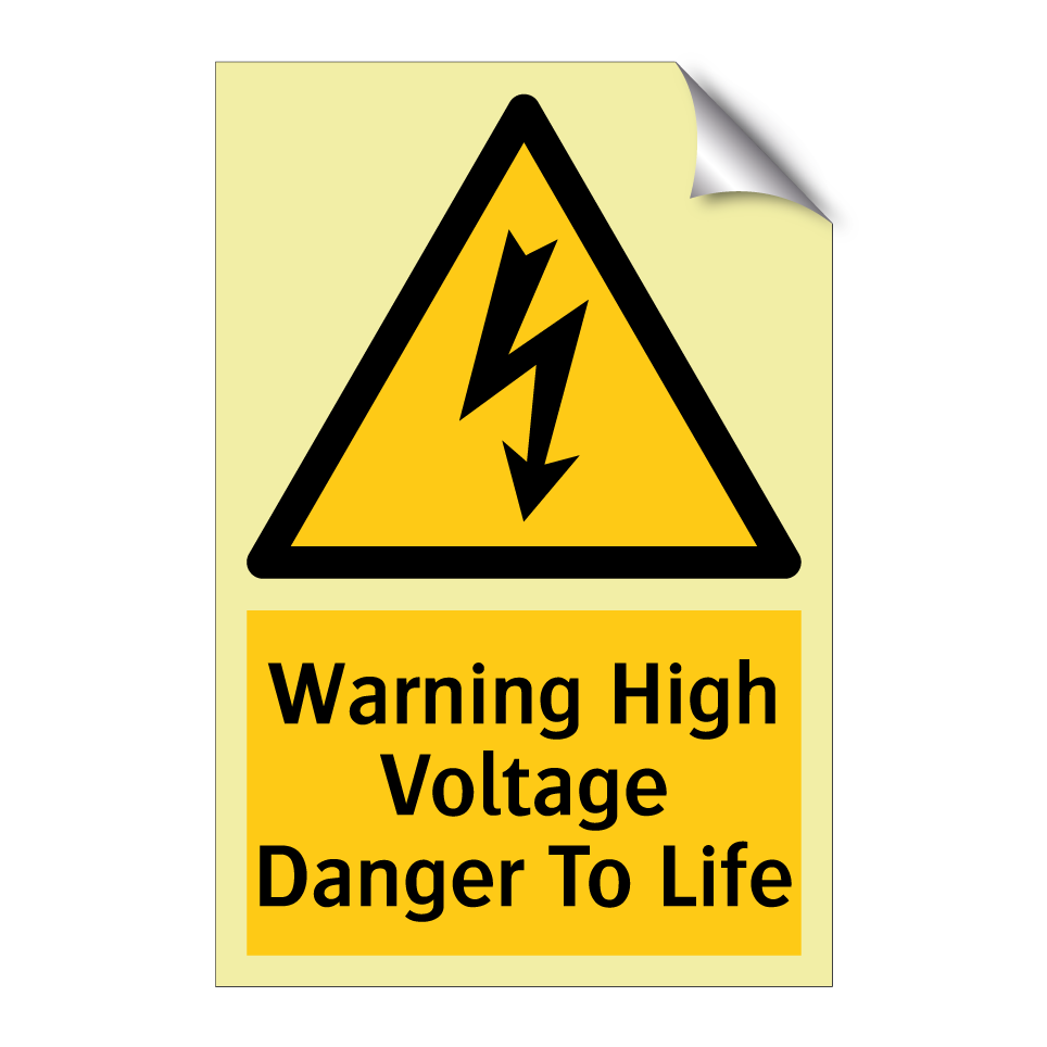 Warning High Voltage Danger To Life