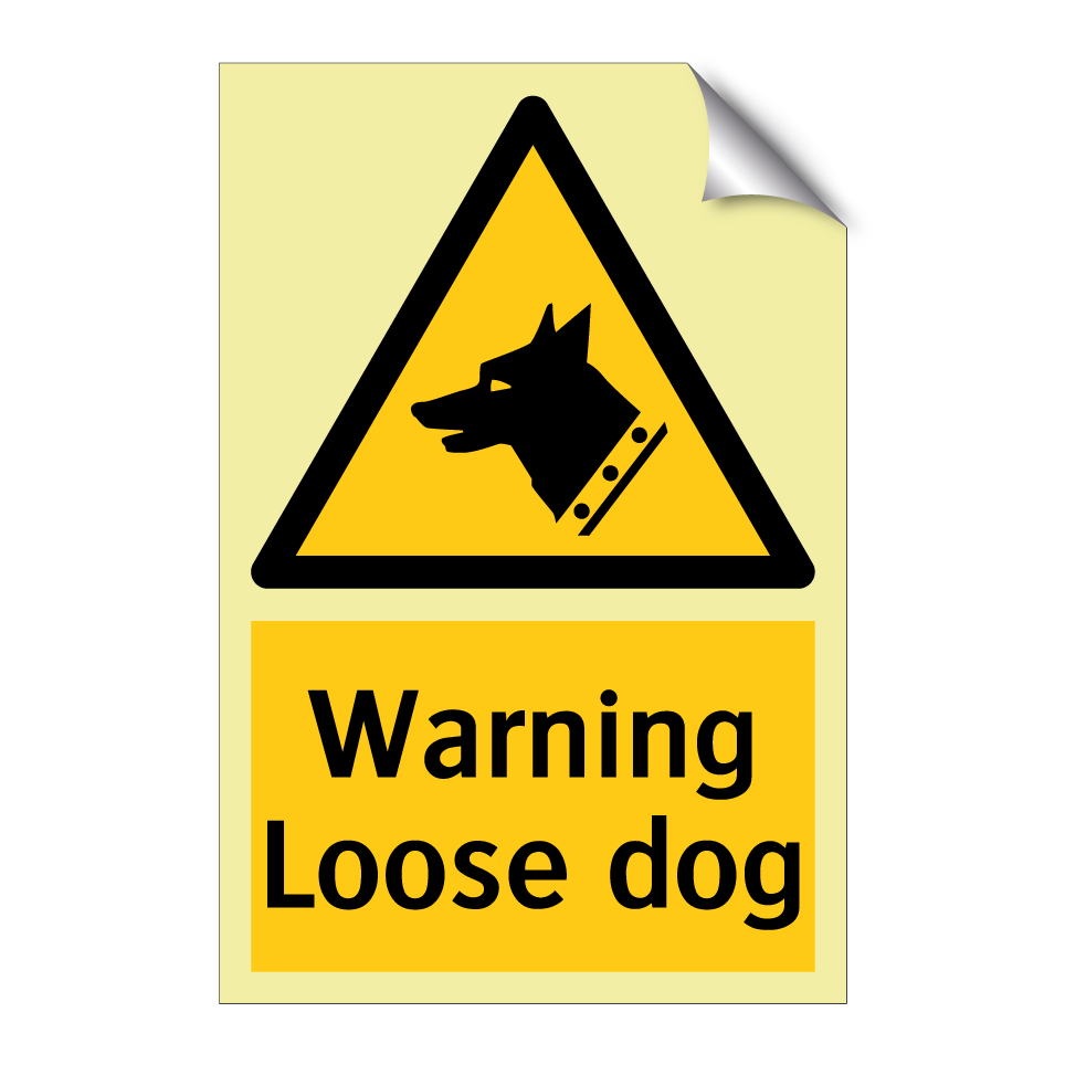 Warning Loose dog