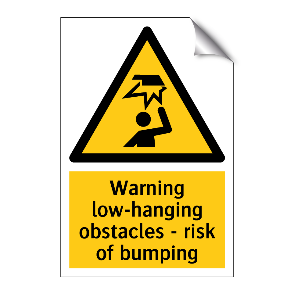 Warning low-hanging obstacles - risk of bumping