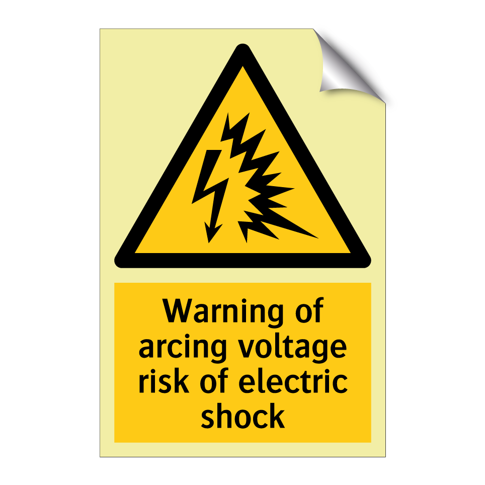 Warning of arcing voltage risk of electric shock