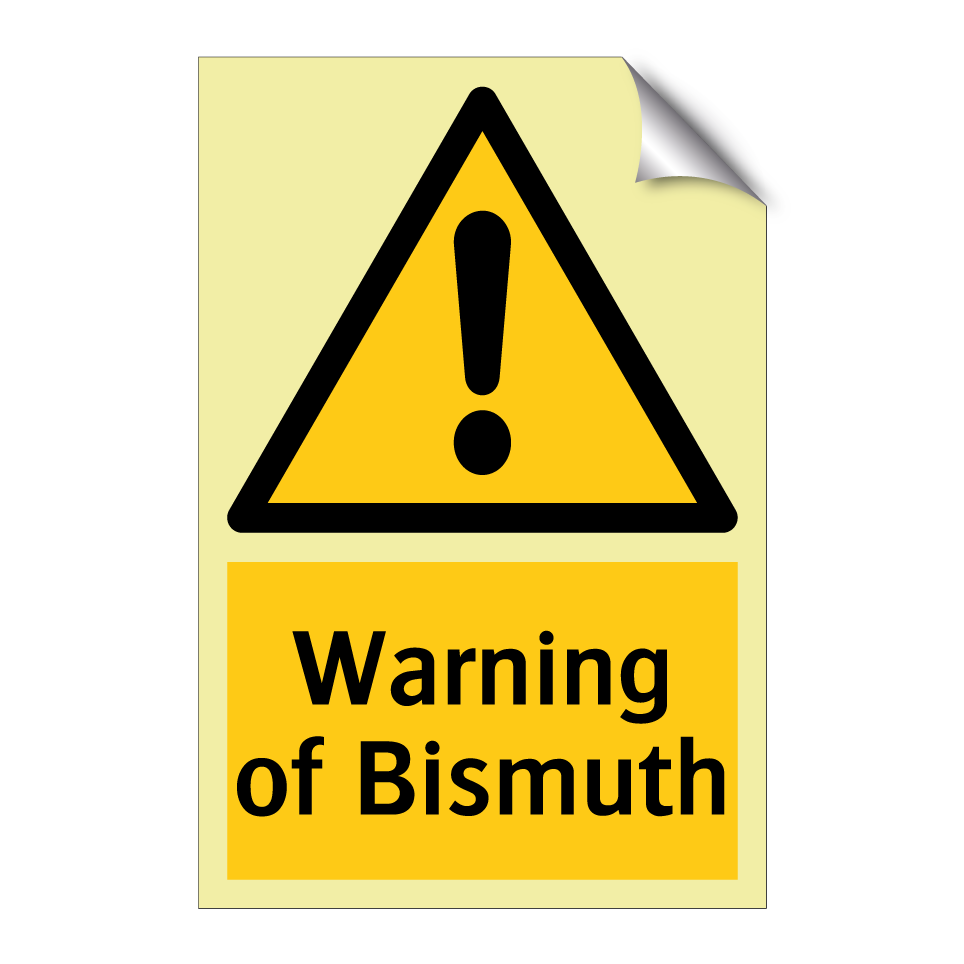 Warning of Bismuth