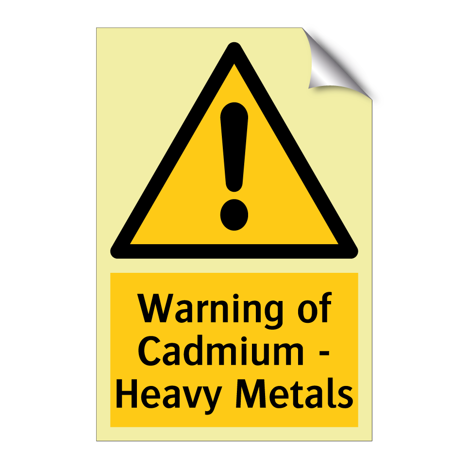 Warning of Cadmium - Heavy Metals