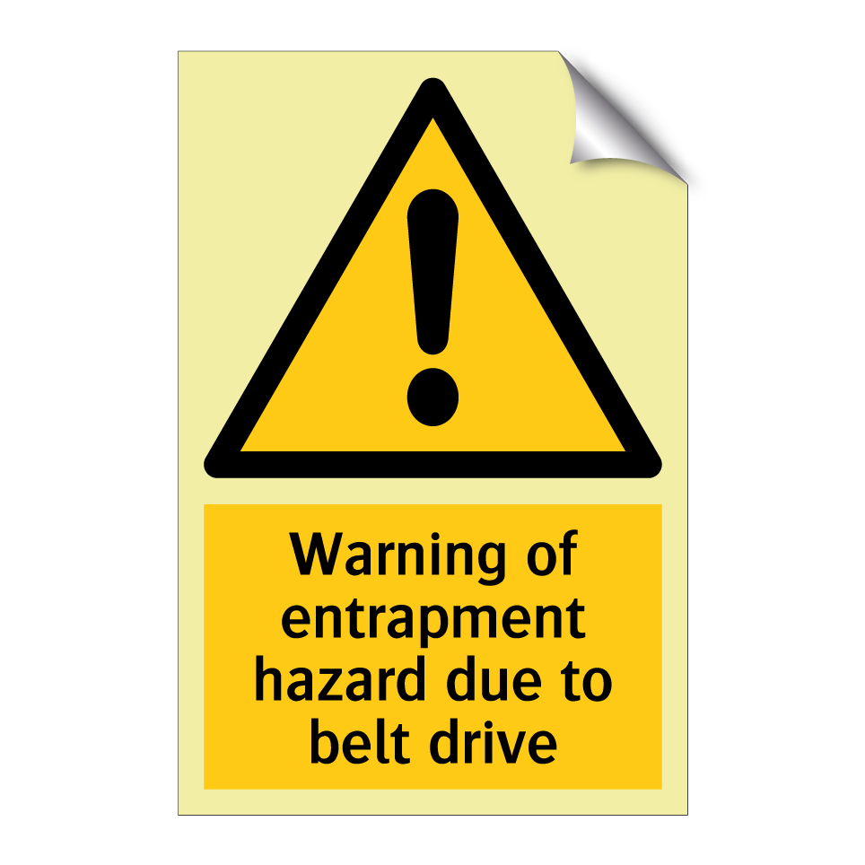 Warning of entrapment hazard due to belt drive