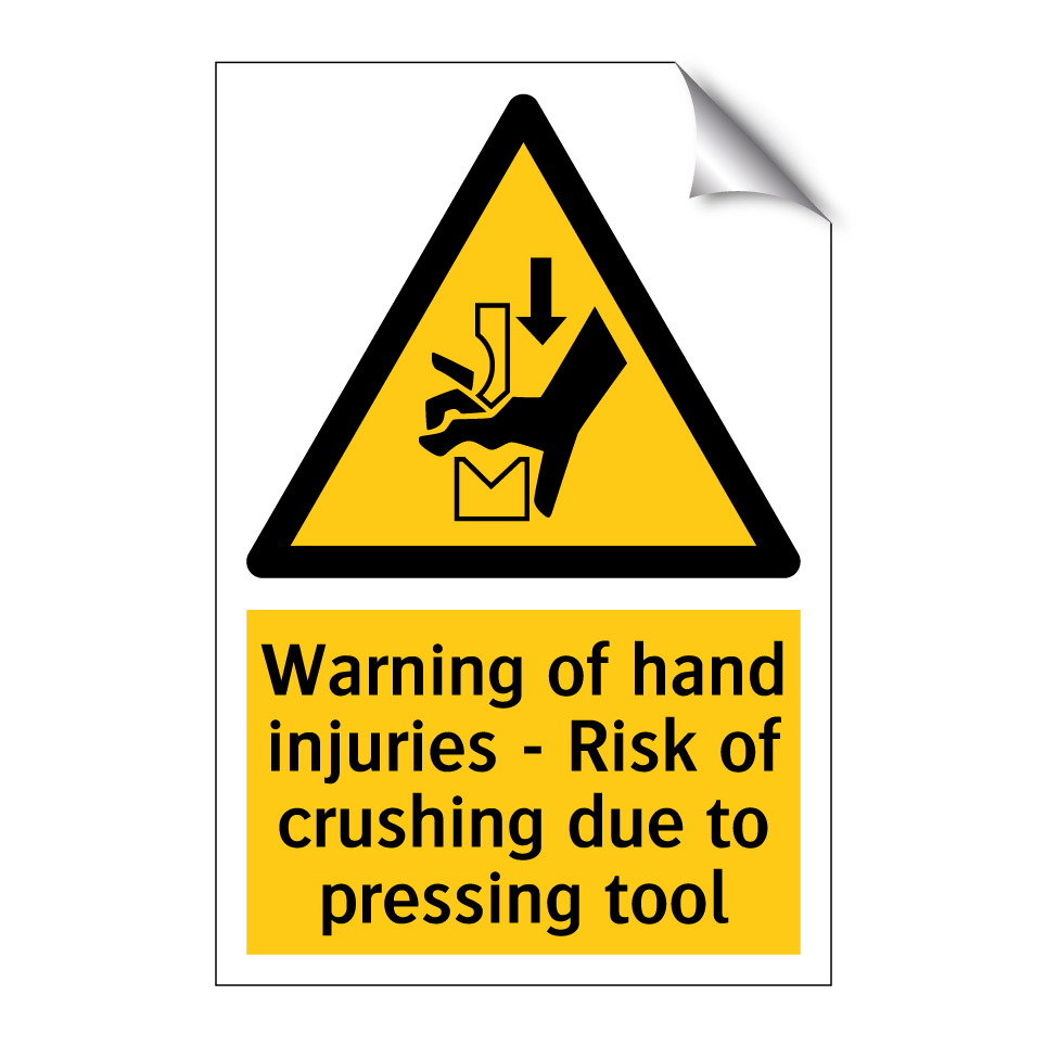 Warning of hand injuries - Risk of crushing due to pressing tool