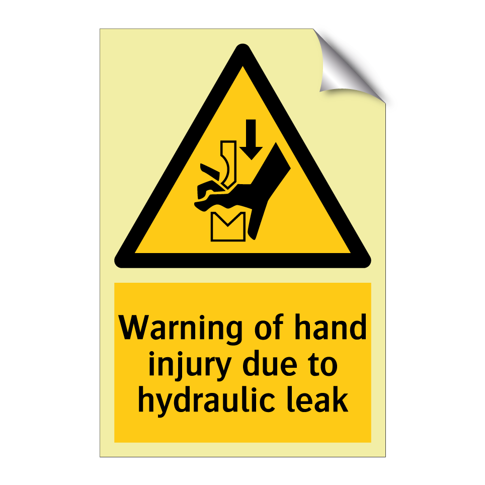 Warning of hand injury due to hydraulic leak
