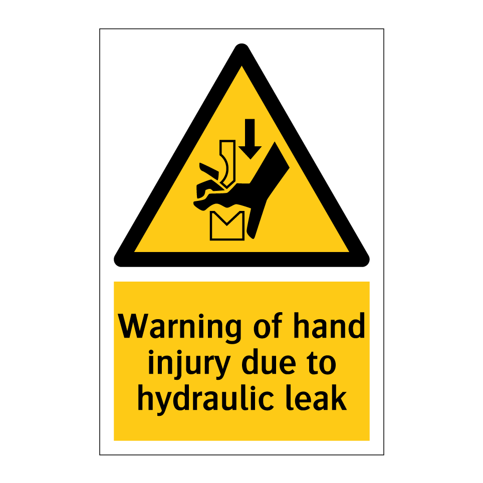 Warning of hand injury due to hydraulic leak