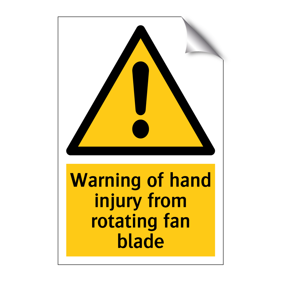 Warning of hand injury from rotating fan blade