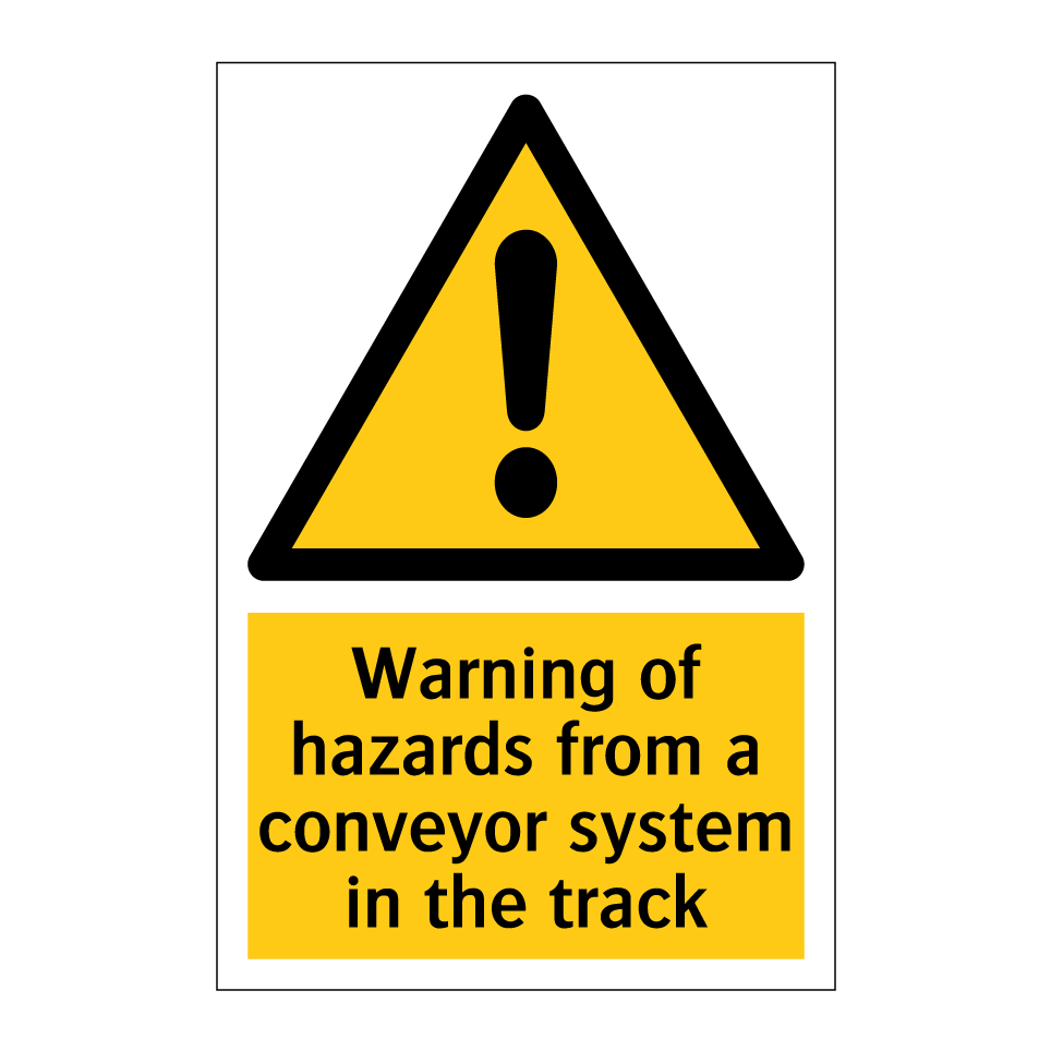 Warning of hazards from a conveyor system in the track