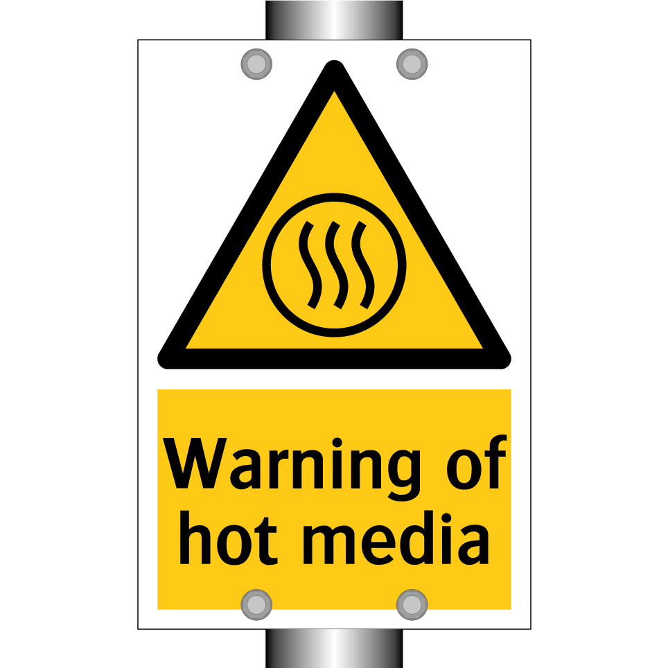 Warning of hot media