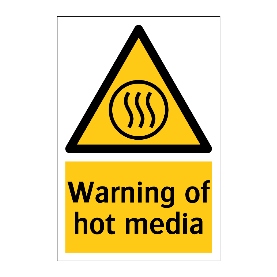 Warning of hot media