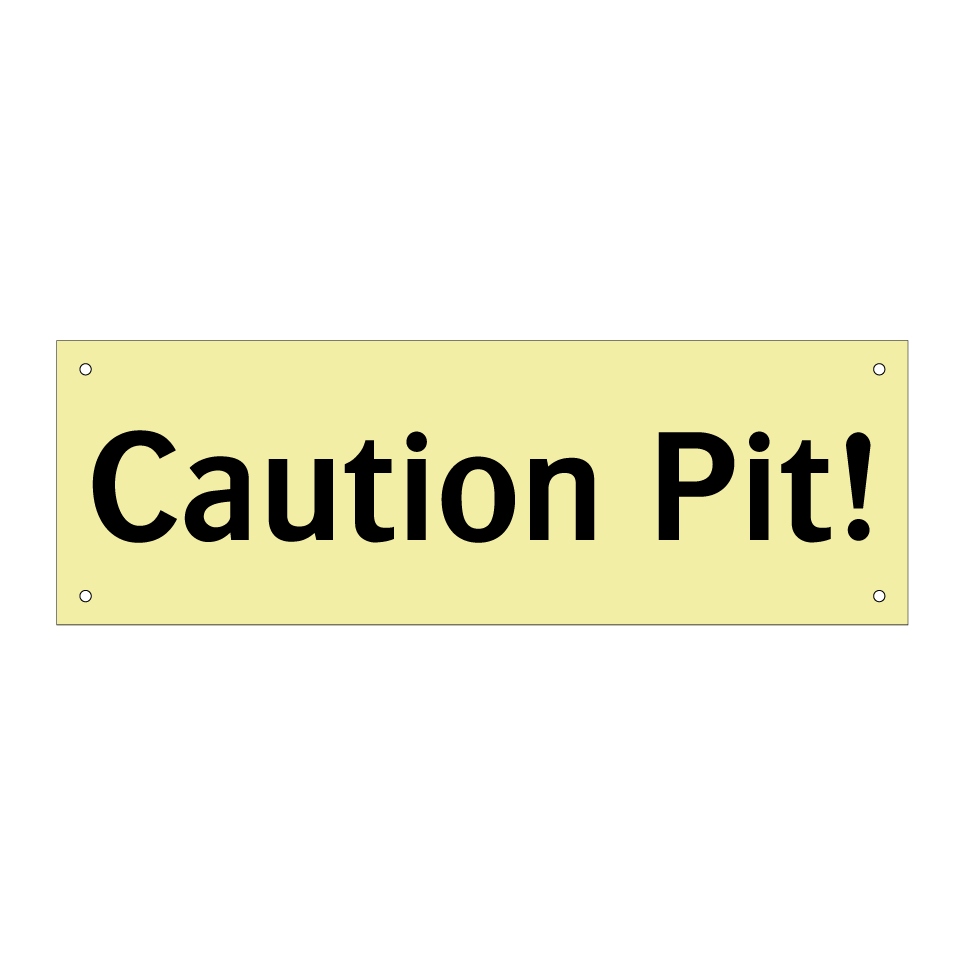 Caution Pit!