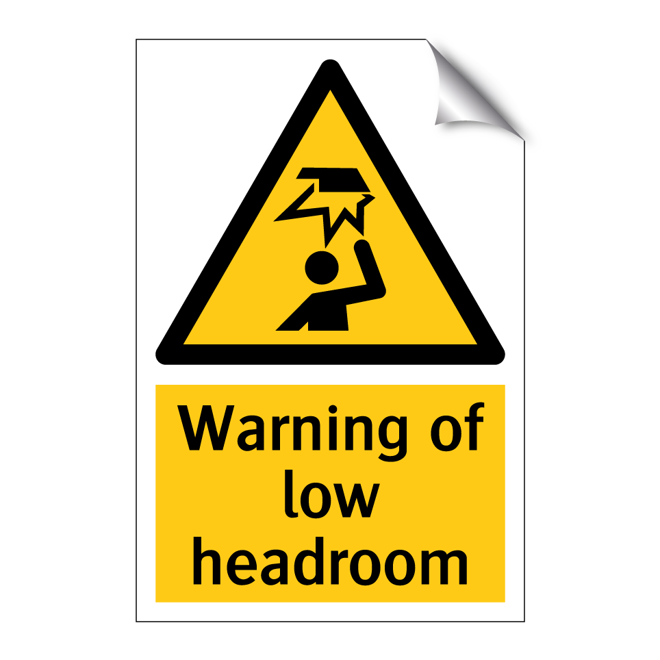 Warning of low headroom