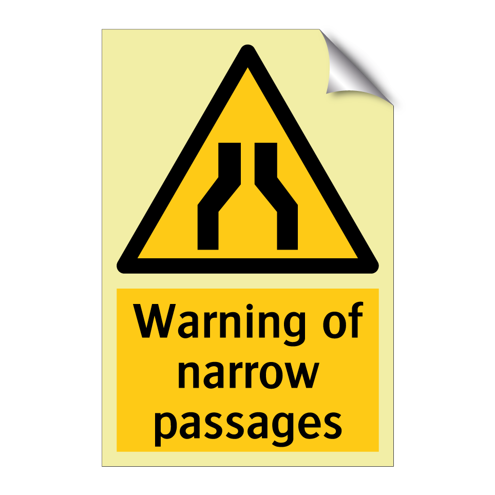 Warning of narrow passages