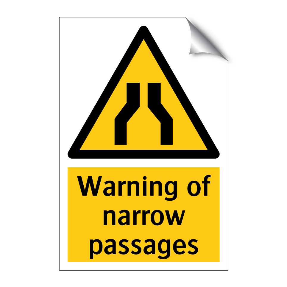 Warning of narrow passages