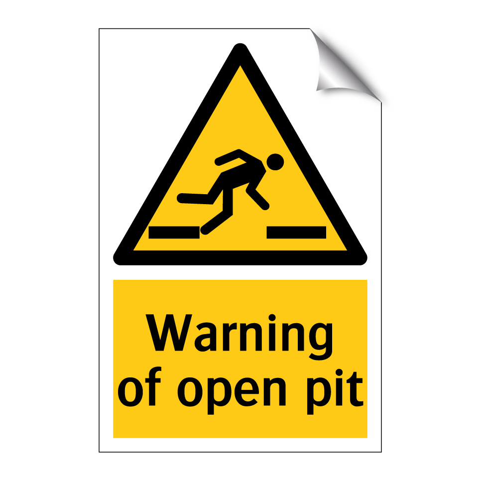 Warning of open pit