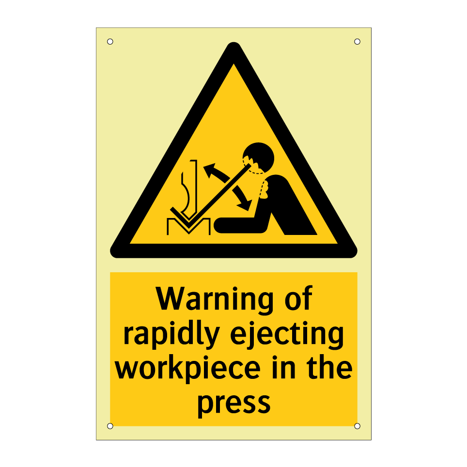 Warning of rapidly ejecting workpiece in the press