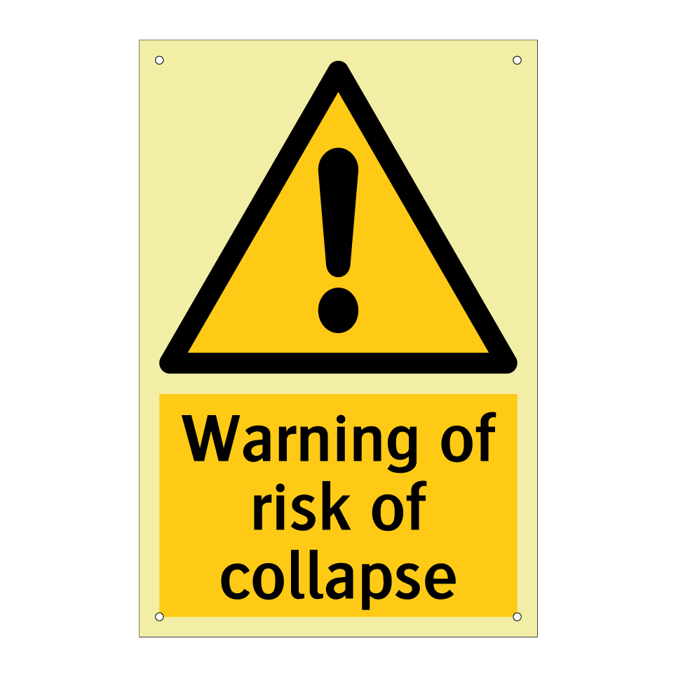 Warning of risk of collapse