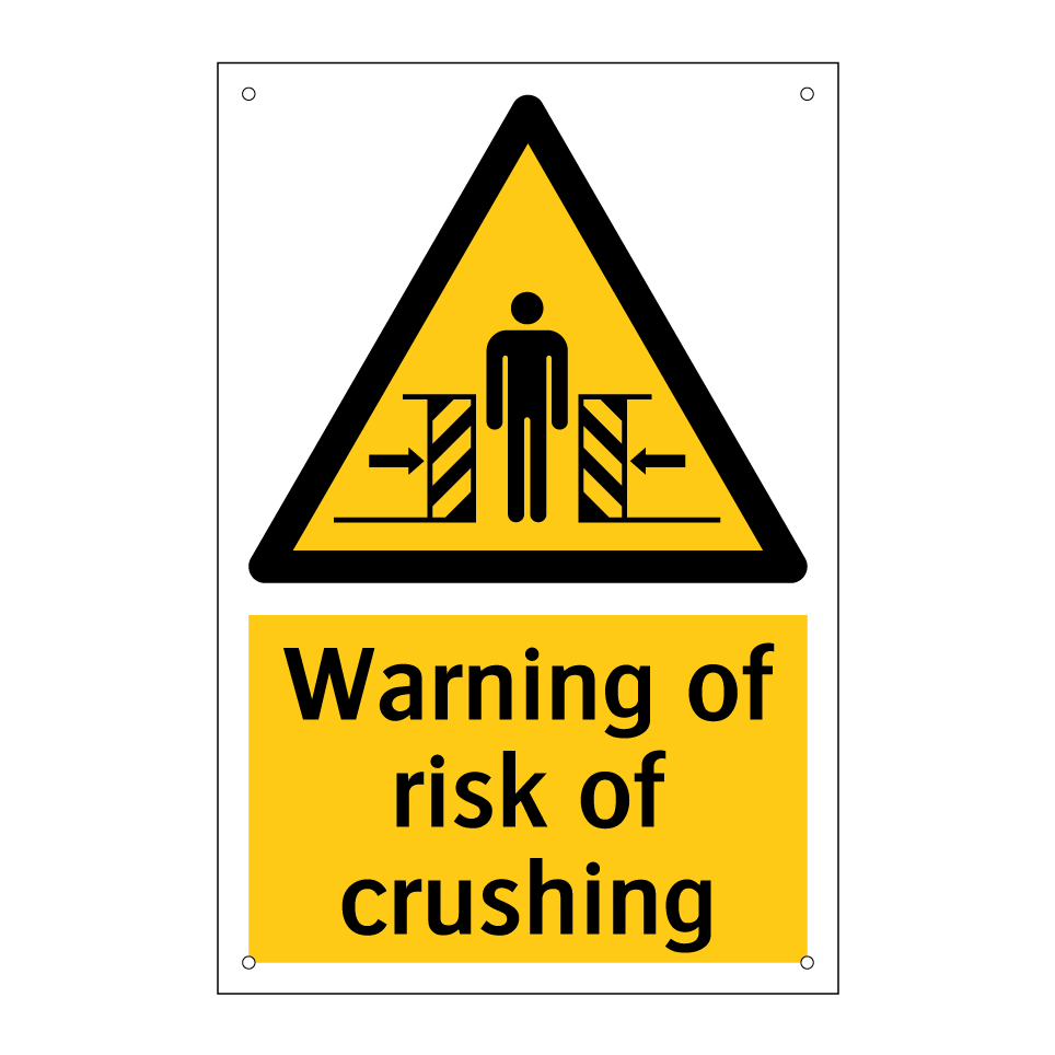 Warning of risk of crushing