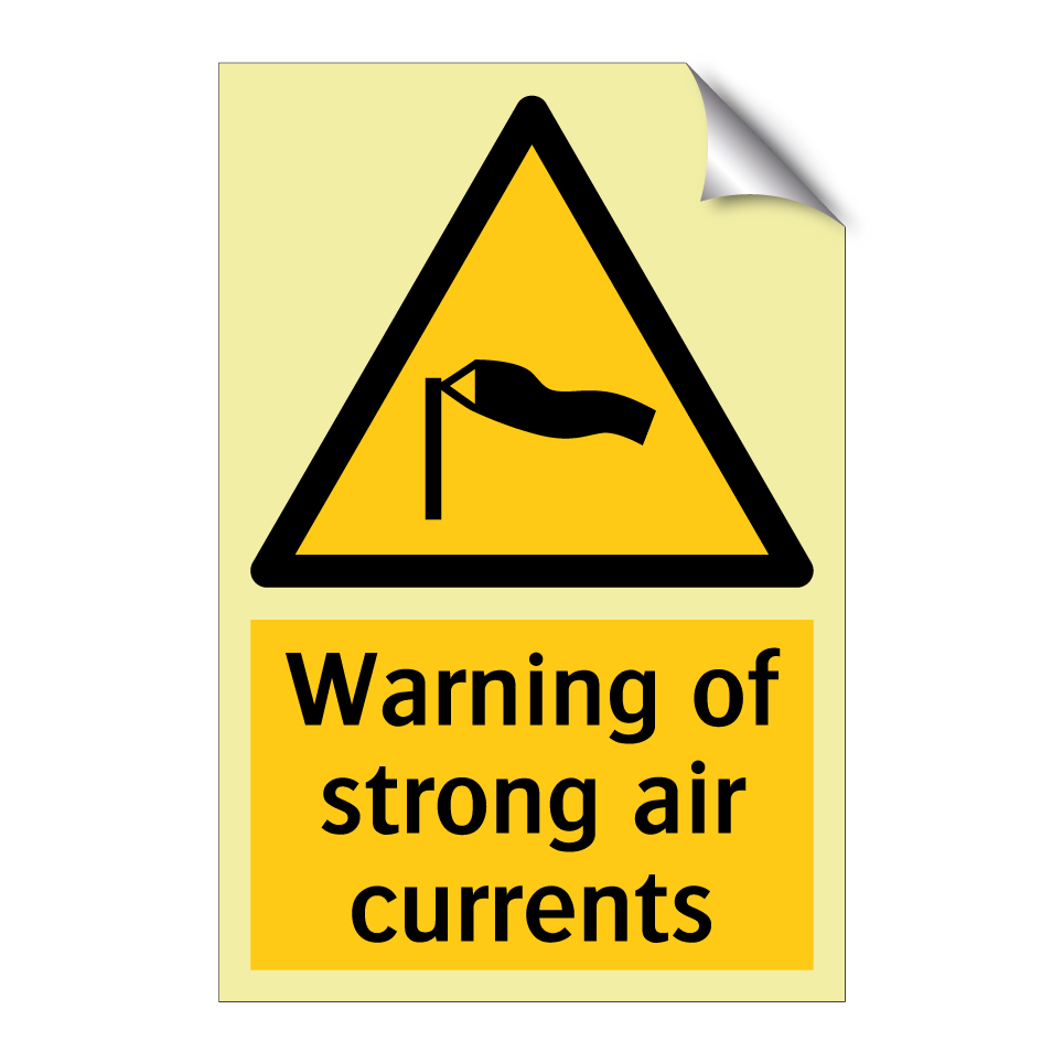 Warning of strong air currents
