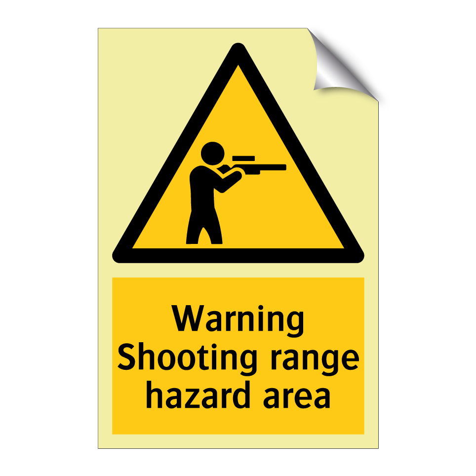 Warning Shooting range hazard area