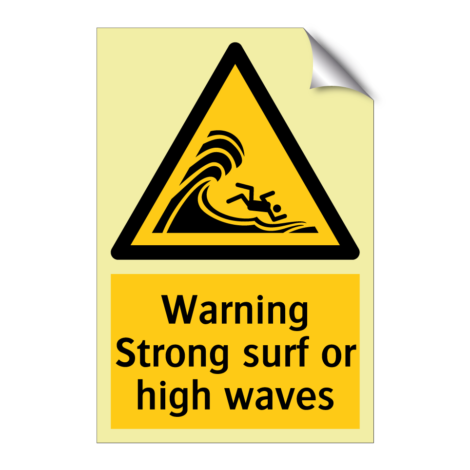Warning Strong surf or high waves