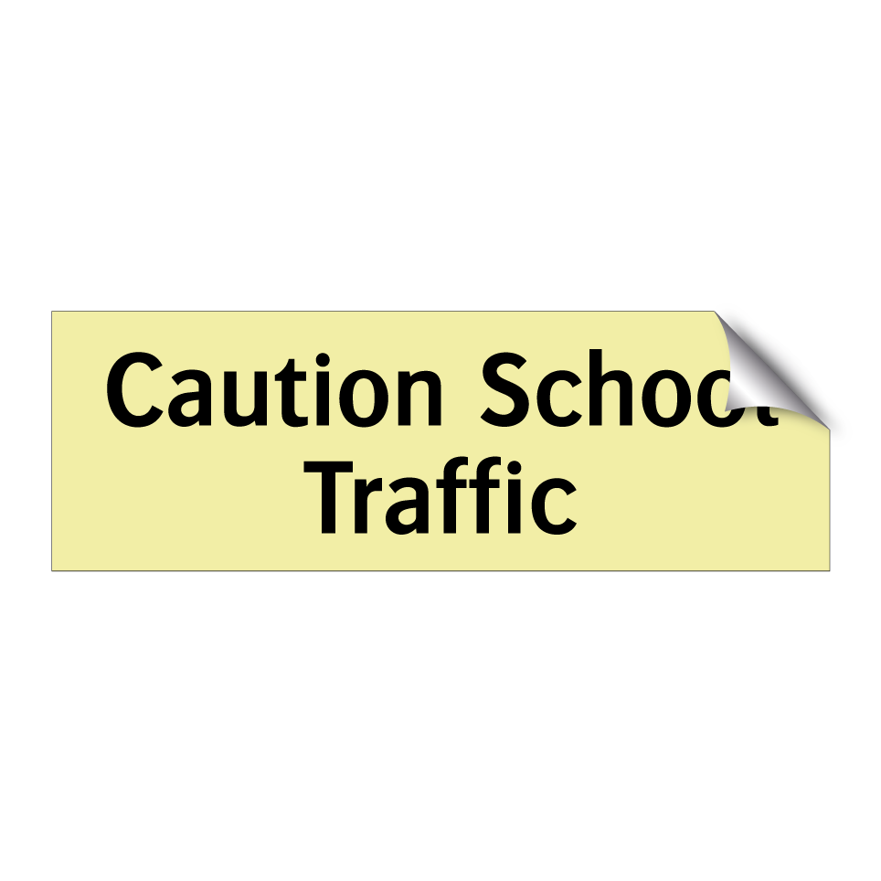 Caution School Traffic