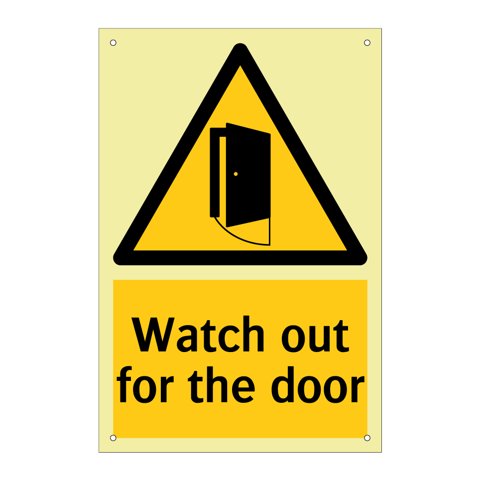 Watch out for the door