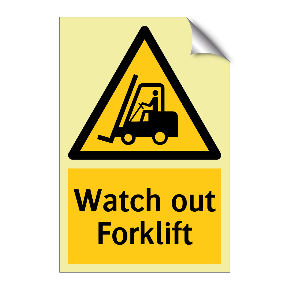 Watch out Forklift
