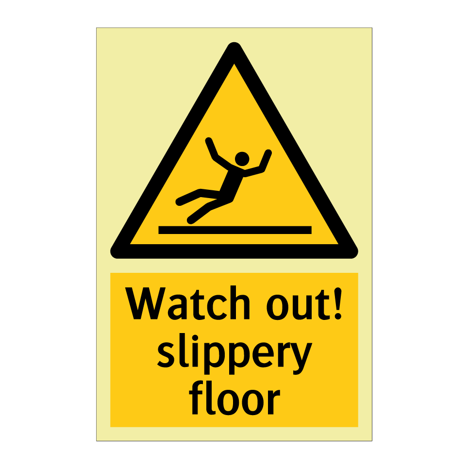 Watch out! slippery floor
