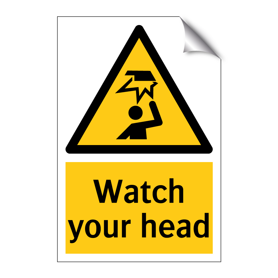 Watch your head