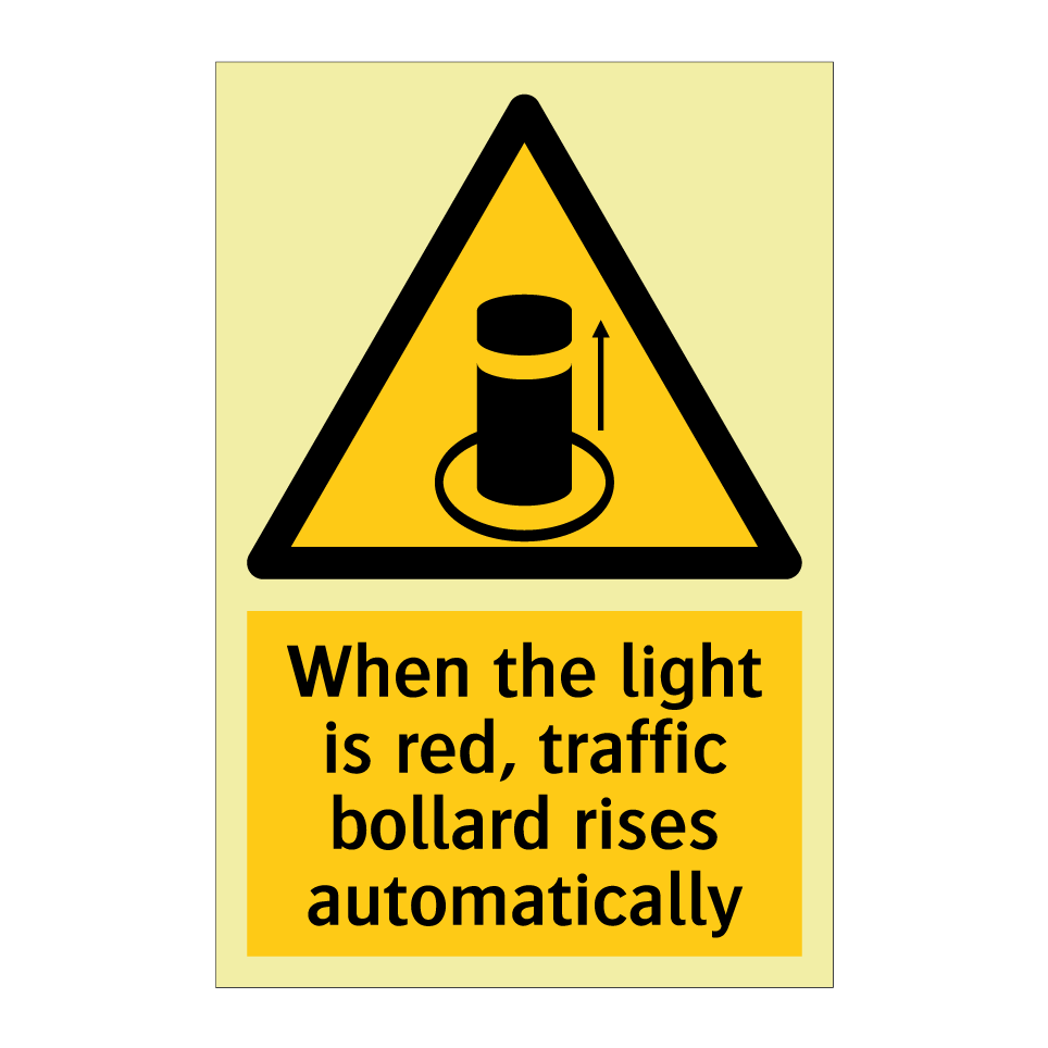 When the light is red, traffic bollard rises automatically