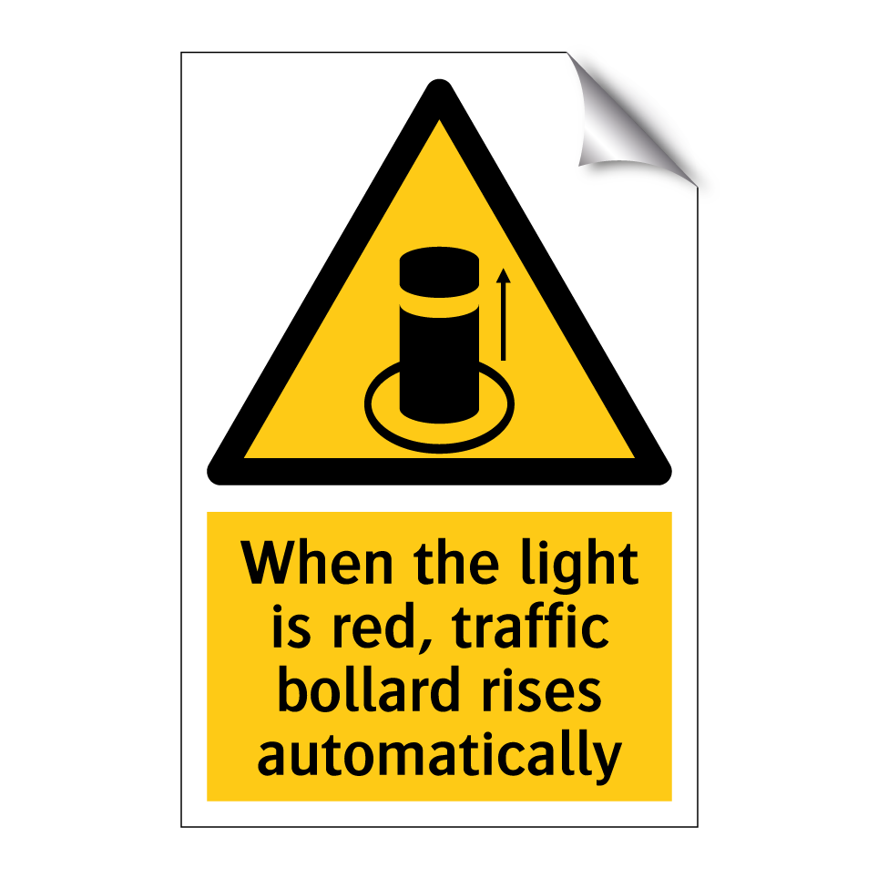 When the light is red, traffic bollard rises automatically