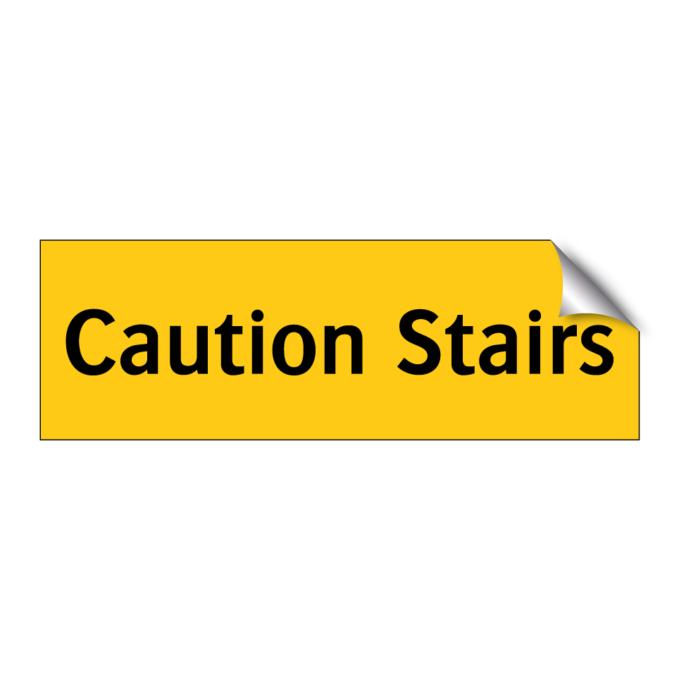 Caution Stairs
