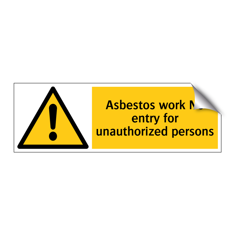 Asbestos work No entry for unauthorized persons