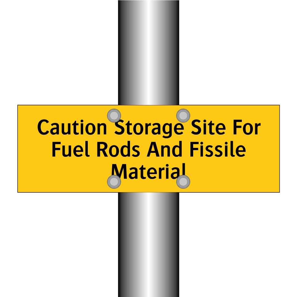 Caution Storage Site For Fuel Rods And Fissile Material