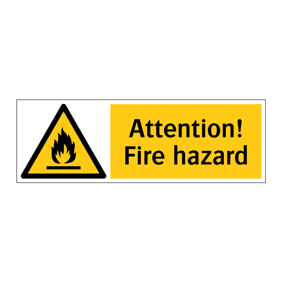 Attention! Fire hazard