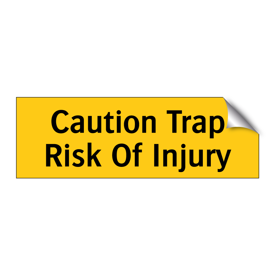 Caution Trap Risk Of Injury