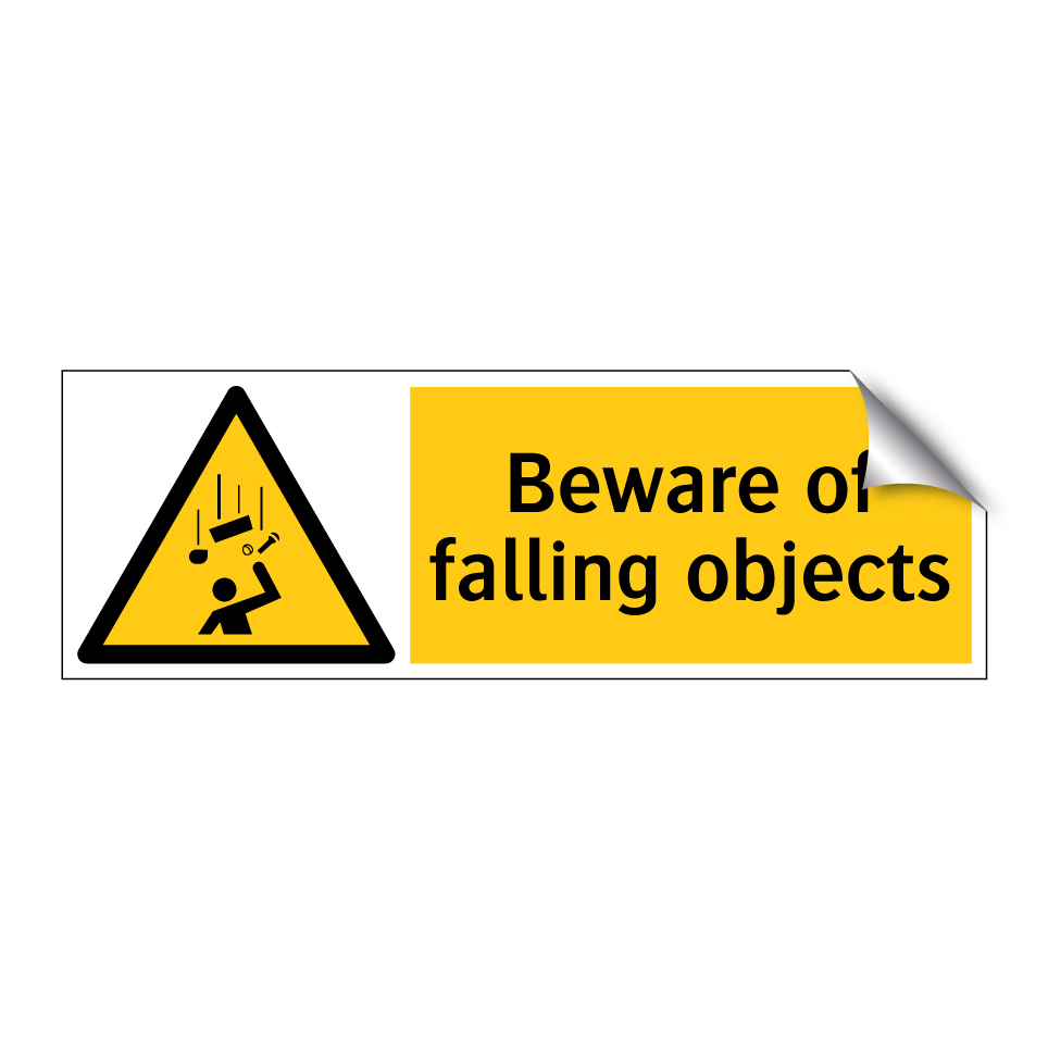Beware of falling objects