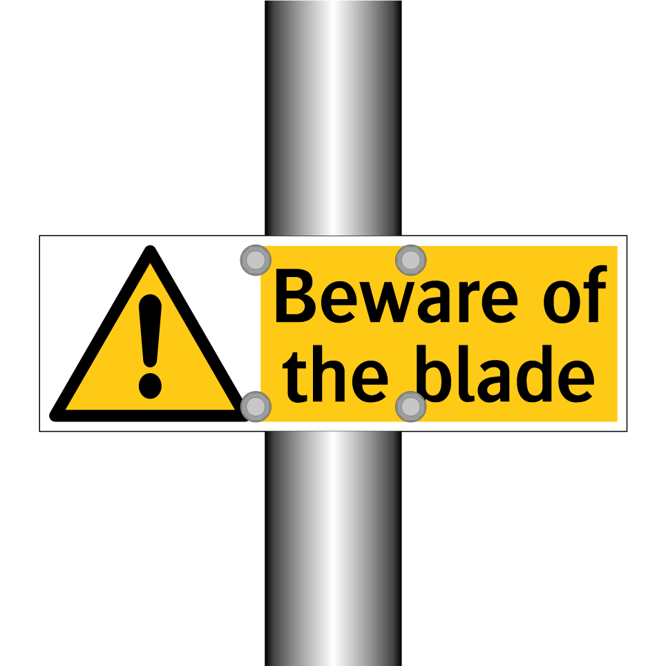 Beware of the blade