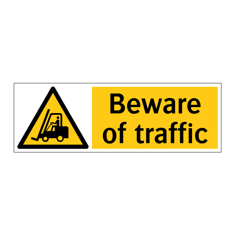 Beware of traffic